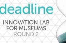Innovation Lab for Museums Deadline